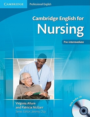 Cambridge English for Nursing Pre-intermediate Student's Boo