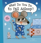 What Do You Do to Fall Asleep?