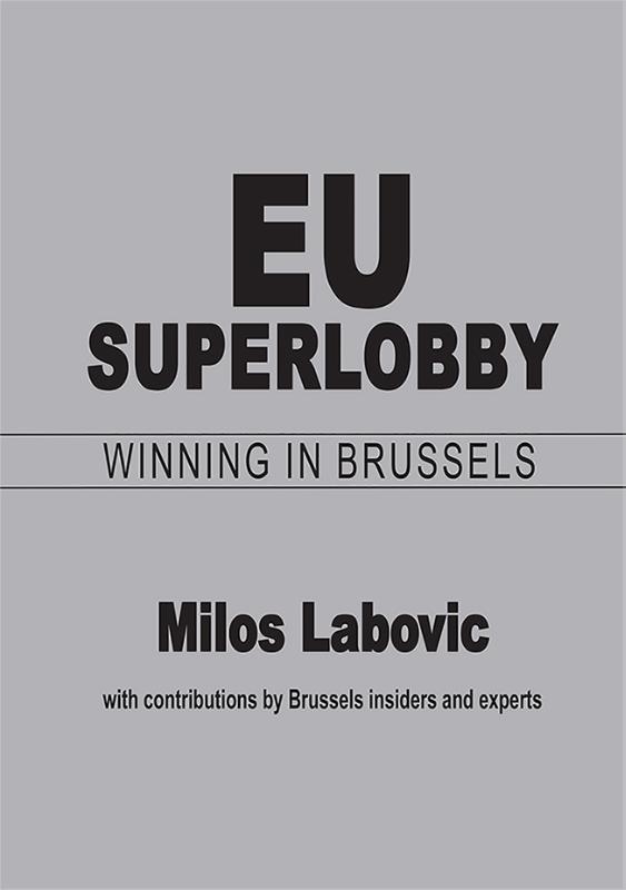 EU Superlobby: Winning in Brussels
