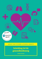 Inleiding tot de gezondheidszorg, 3/e met MyLab NL toegangscode