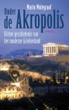 Onder de Akropolis