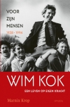 Wim Kok 1: Voor zijn mensen 1938-1994