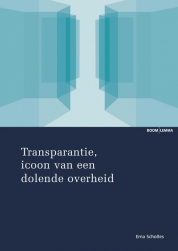 Transparantie, icoon van een dolende overheid