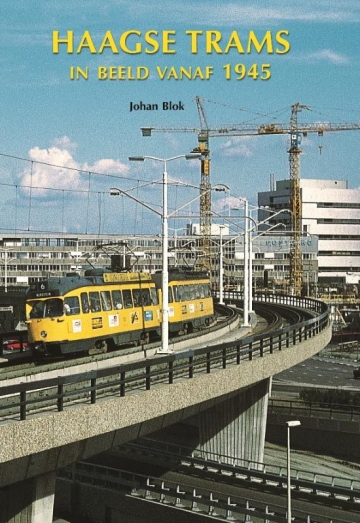 Haagse Trams in beeld vanaf 1945