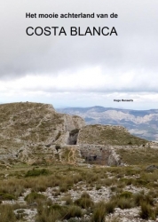 Het mooie achterland van de COSTA BLANCA