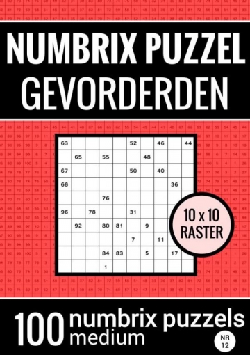 Numbrix Puzzel Medium voor Gevorderden - Puzzelboek met 100 Numbrix Puzzels - NR.12