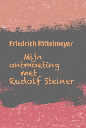 Mijn ontmoeting met Rudolf Steiner